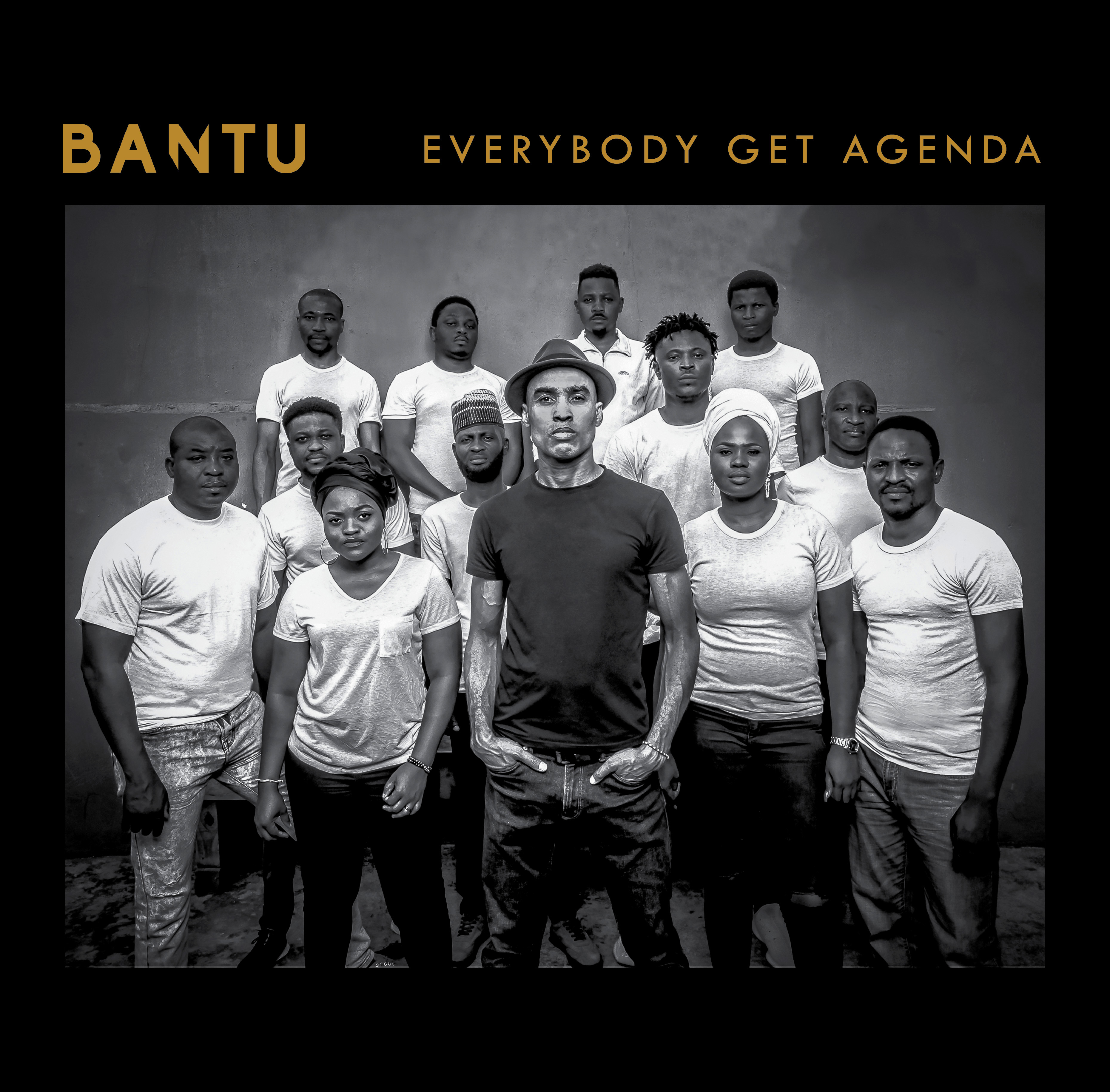 BANTU / Everybody Get Agenda
